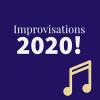 Improvisations2020!